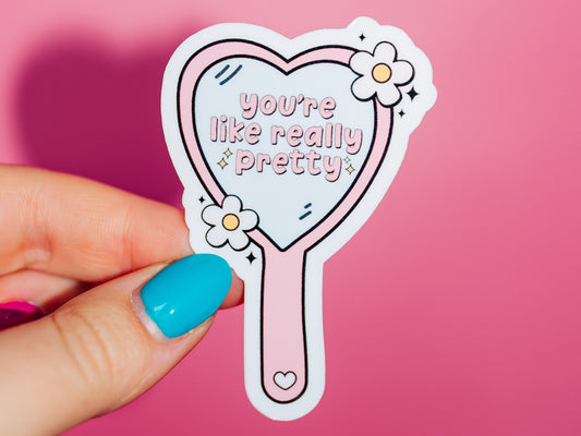 You're Like Really Pretty Sticker, Vintage Heart Mirror, 2000's Movie, Self Love, Mental Health, Cute Pink, Dainty Flowers, Pop Culture