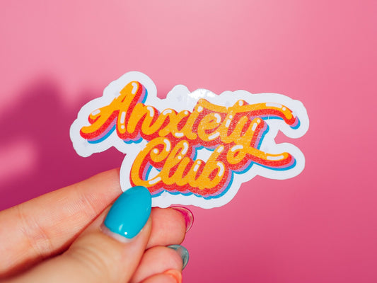 Anxiety Club Sticker, Mental Health, Therapy Is Cool, Support Group, Anti-Social, Self Awareness, Overthinking, Orange Script
